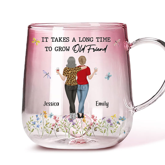It Takes A Long Time To Grow An Old Friend - Personalized Custom Pink Gradient Glass Mug