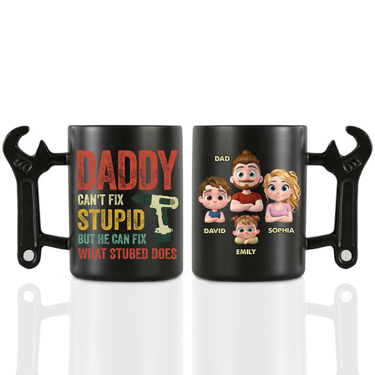 Dad Can't Fix Stupid – Personalized Custom Wrench Handle Mug