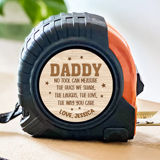 No Tool Measures Our Hugs - Personalized Custom Tape Measure