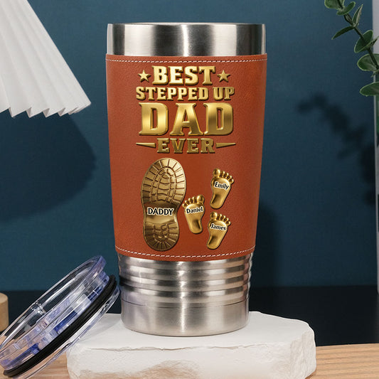 Stepped Up With Love - Personalized Custom Leather Tumbler