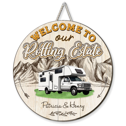 Welcome To Our Rolling Estate - Personalized Custom Wood Sign