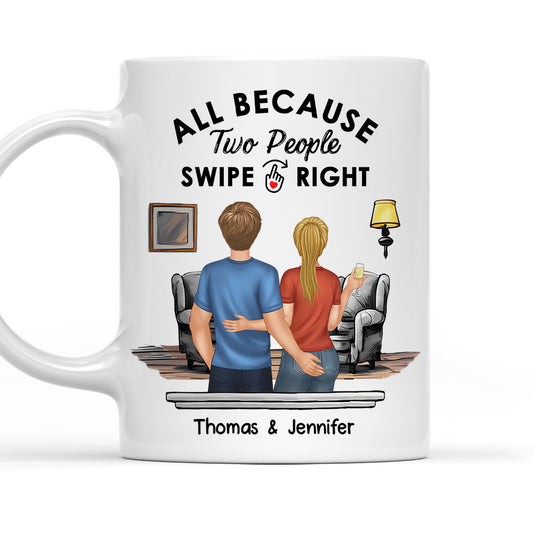 All Because - Personalized Custom Coffee Mug