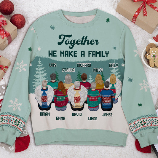 We Make A Family - Personalized Custom All-Over-Print Sweatshirt