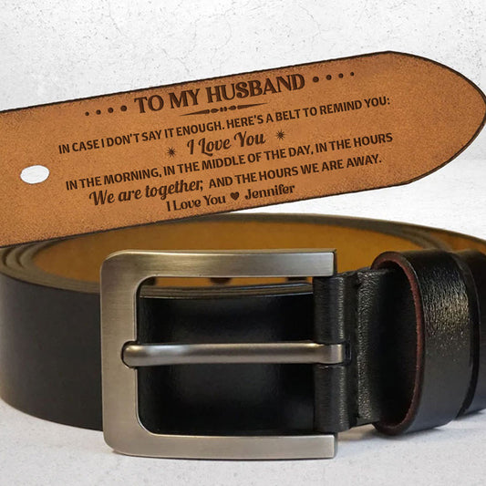 I Love You All The Time - Personalized Engraved Leather Belt