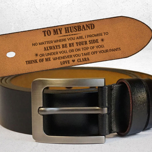 No Matter Where You Are - Personalized Engraved Leather Belt