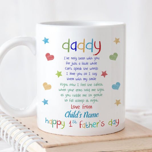 Daddy Hold Me - Personalized Custom Coffee Mug