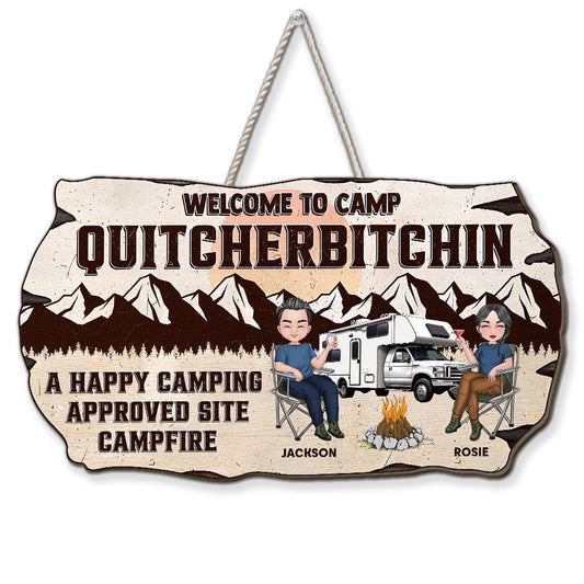 Welcome To Camp Quitcherbitchin - Personalized Custom Wood Sign