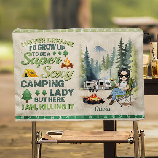 Be A Super Sexy Camping Lady - Personalized Custom Camping Chair Cover