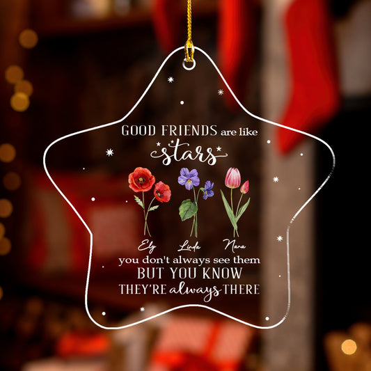 Friends Are Flowers That Never Fade - Personalized Custom Acrylic Ornament