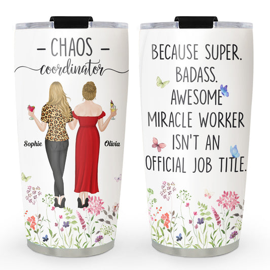 Chaos Coordinator - Personalized Tumbler