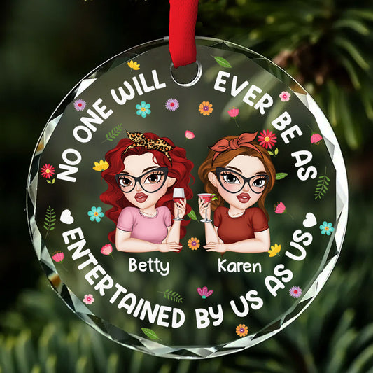 Nobody Amuses Us Like Us - Personalized Custom Glass Ornament