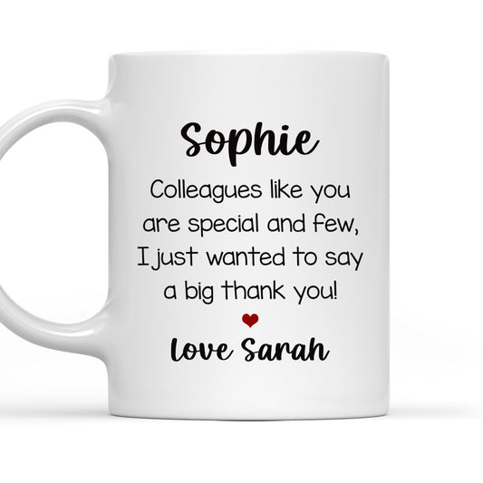Colleagues Like You Are Special - Personalized Coffee Mug
