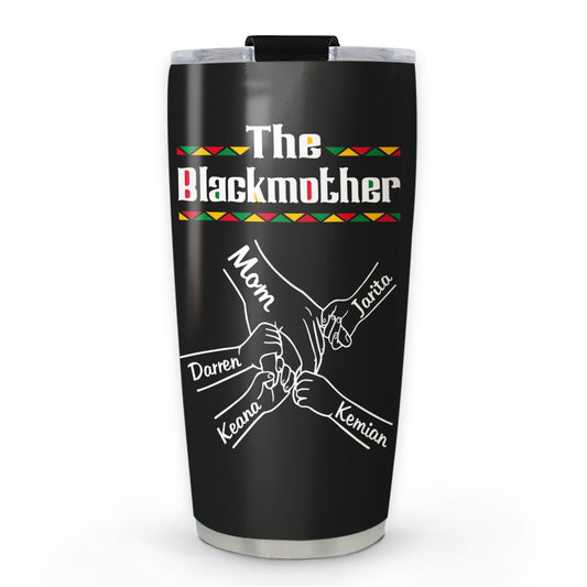 The Blackmother - Personalized Custom Tumbler