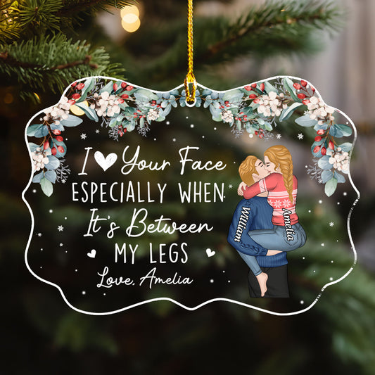 I Love Your Face - Personalized Custom Acrylic Ornament