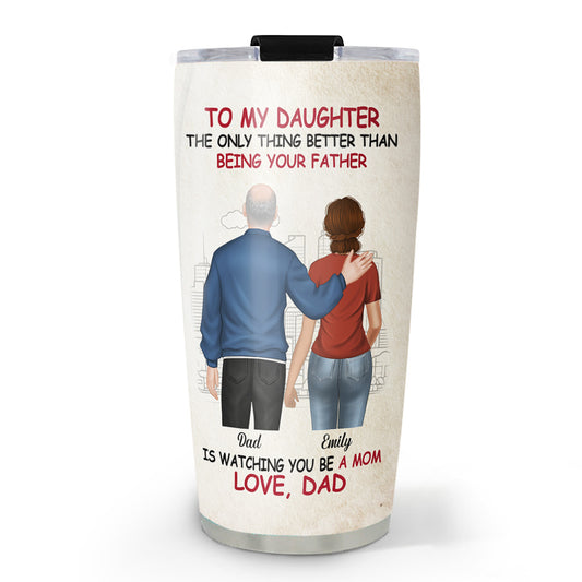 We Are Proud Of You Daughter - Personalized Custom Tumbler