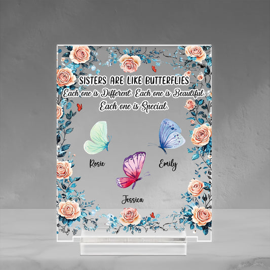 Sisters Make The Good Times Unforgettable - Personalized Acrylic Plaque With Base