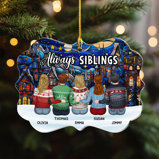 Always Siblings - Personalized Custom Acrylic Ornament