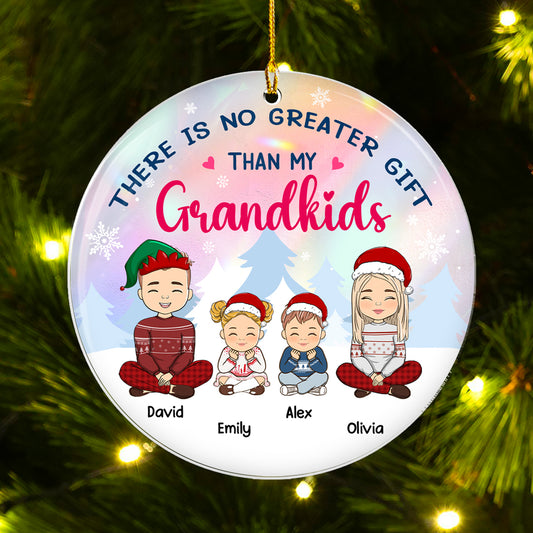 There Is No Greater Gift Than My Grandkid - Personalized Custom Acrylic Ornament