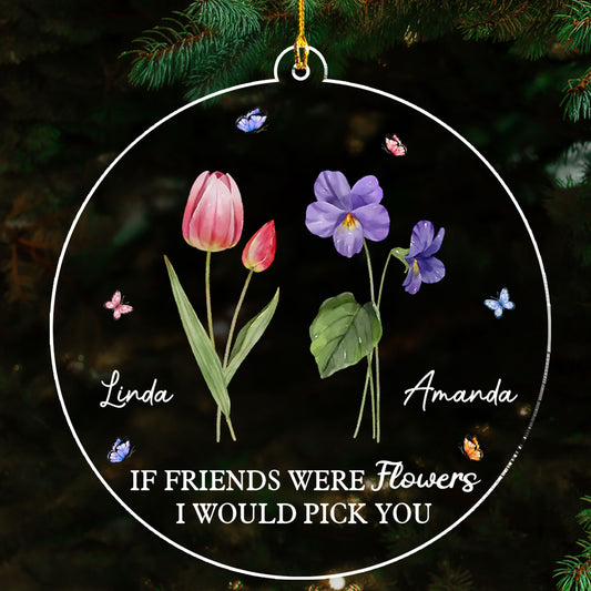 I Pick You - Personalized Custom Acrylic Ornament