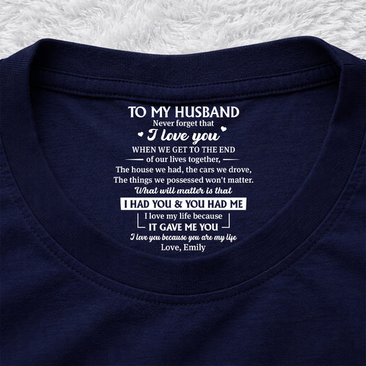 You Complete My World - Personalized Custom Inside Neck Print T-shirt