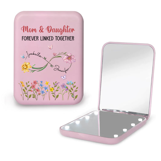Mom And Daughter Forever Linked - Personalized Custom LED Pocket Mirror