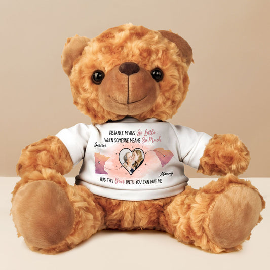 Distance Means So Little - Personalized Cuddle Bear