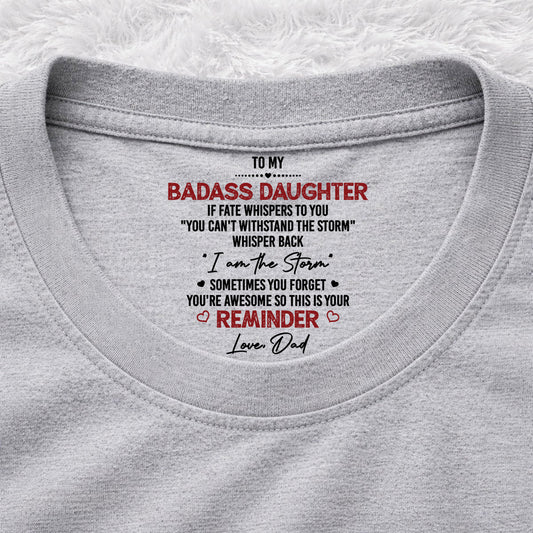 I Am The Storm - Personalized Custom Inside Neck Print T-Shirt