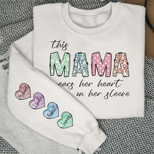 This Mama Wear Her Heart On Her Sleeve - Personalized Custom Sweatshirt