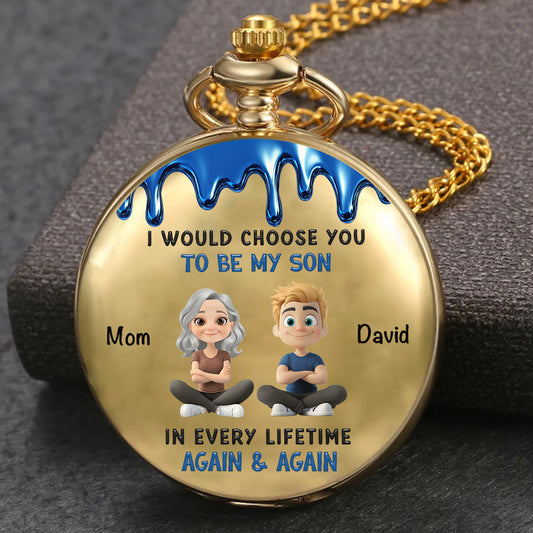 Because You Are My Son - Personalized Custom Print Pocket Watch