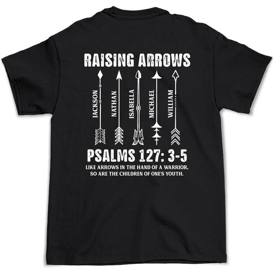 Raising Arrows - Personalized Custom Shirt
