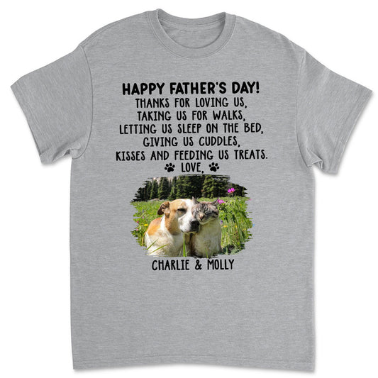 Thanks For Loving Us Dad Photo - Personalized Custom Unisex T-Shirt