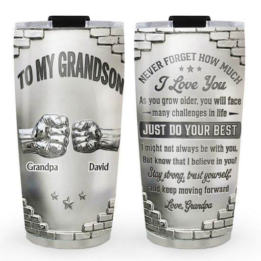 To My Grandson I Believe In You - Personalized Custom 3D Effect Tumbler
