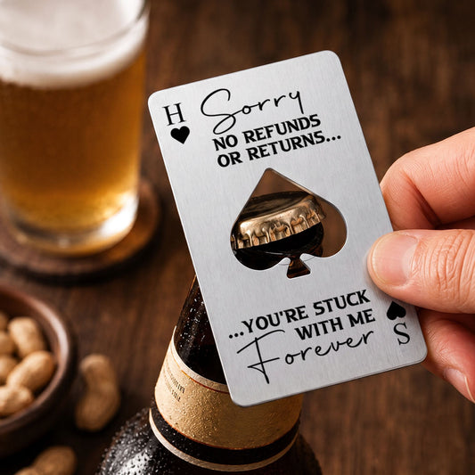 No Refunds Or Returns - Personalized Custom Ace Of Spades Bottle Opener