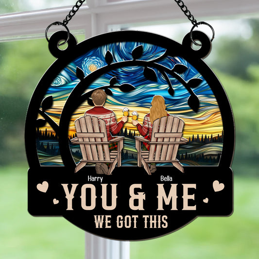 You & Me We Got This Merry Christmas - Personalized Custom Suncatcher