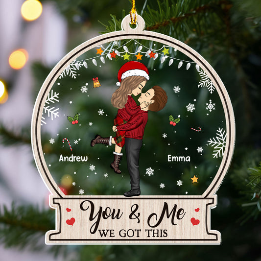 You & Me We Got This Christmas - Personalized Custom Acrylic Ornament