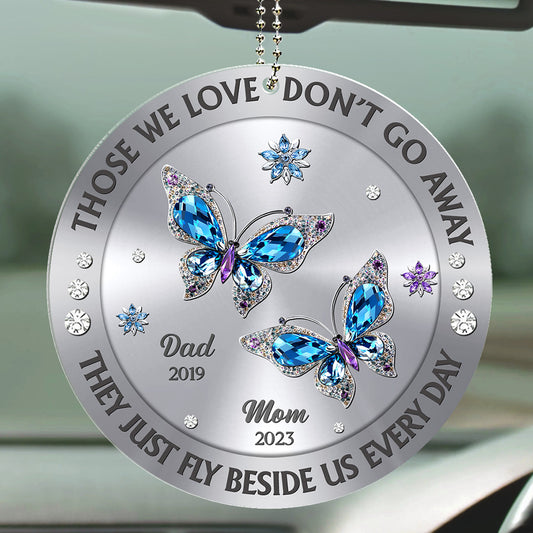 Those We Love Beside Us Every Day - Personalized Custom Car Ornament