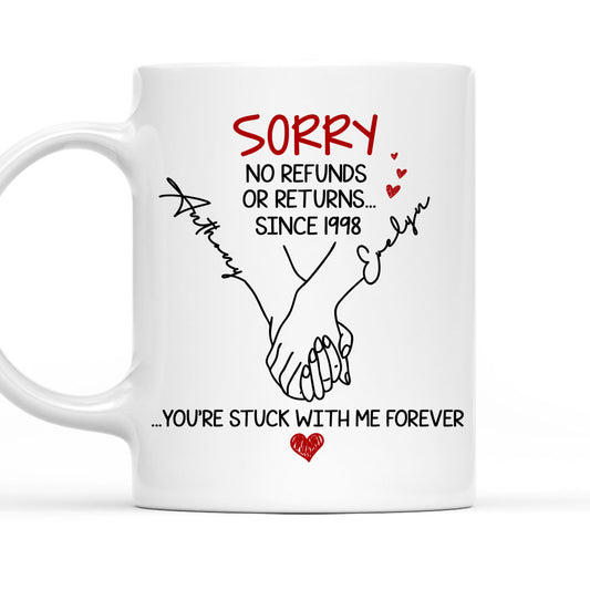 You Are Stuck With Me Since - Personalized Custom Coffee Mug