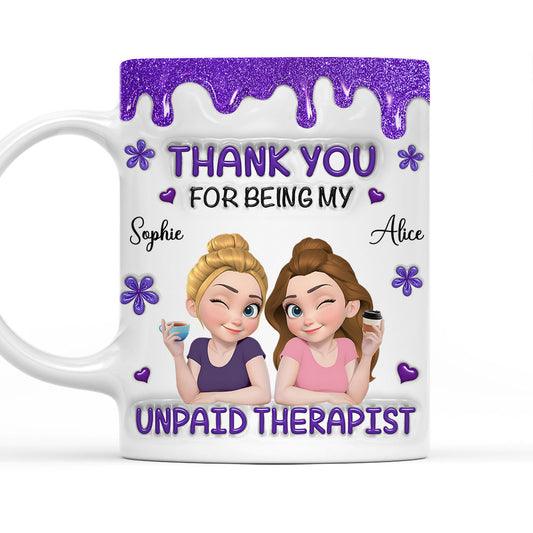 You Are My Therapist - Personalized Custom 3D Inflated Effect Mug