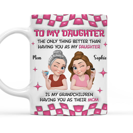 Grandchildren Having You As Their Mom - Personalized Custom 3D Inflated Effect Mug