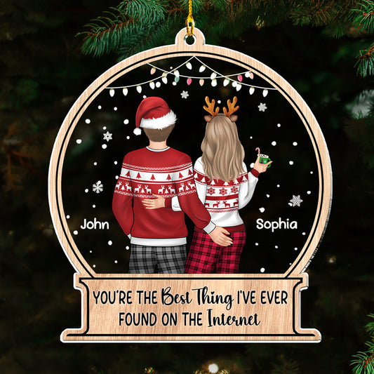 You're The Best Thing On The Internet - Personalized Custom Acrylic Ornament