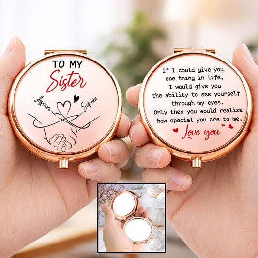 How Special You Are To Me Bestie Sister - Personalized Custom Compact Mirror
