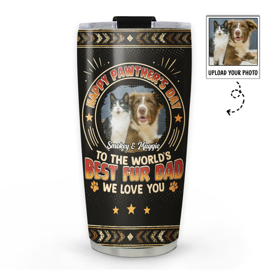 Pawther Day With Pet Dad Photo - Personalized Custom Tumbler