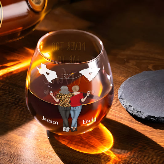 Never Too Far To Drink Wine Together - Personalized Wine Glass