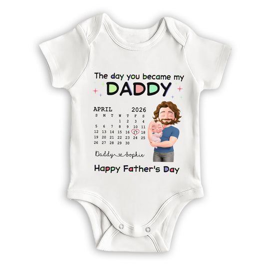 The Day You Become My Daddy 2 - Personalized Custom Baby Onesie