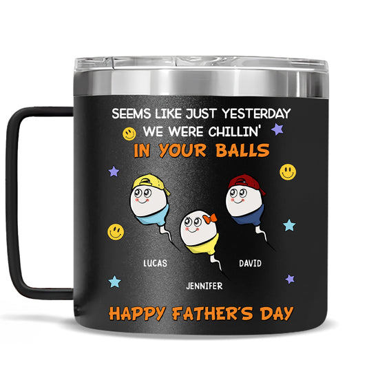 We Were Chilling - Personalized 14oz Stainless Steel Tumbler With Handle