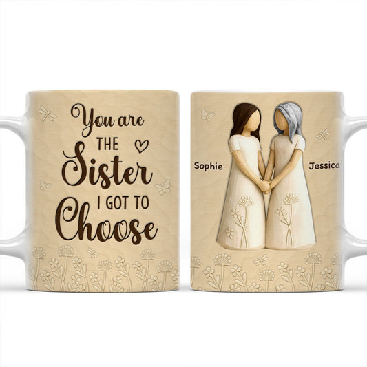 You Are The Sister - Personalized Custom 3D Inflated Effect Coffee Mug