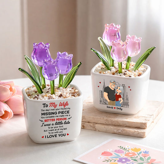 My Missing Piece - Personalized Custom Glass Everlasting Tulips