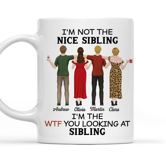 Not So Nice Sibling - Personalized Custom Coffee Mug
