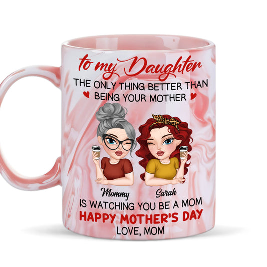 Watching You Be A Mom - Personalized Custom Pink Marble Mug