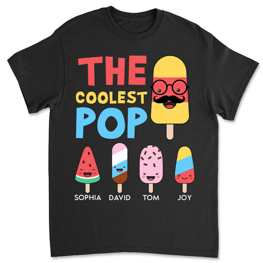 The Coolest Pop - Personalized Custom Shirt